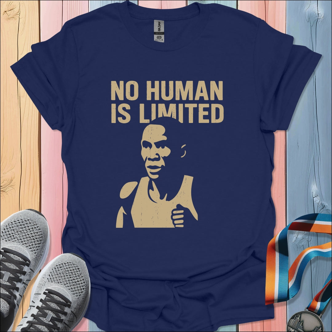 No Human Is Limited T-Shirt