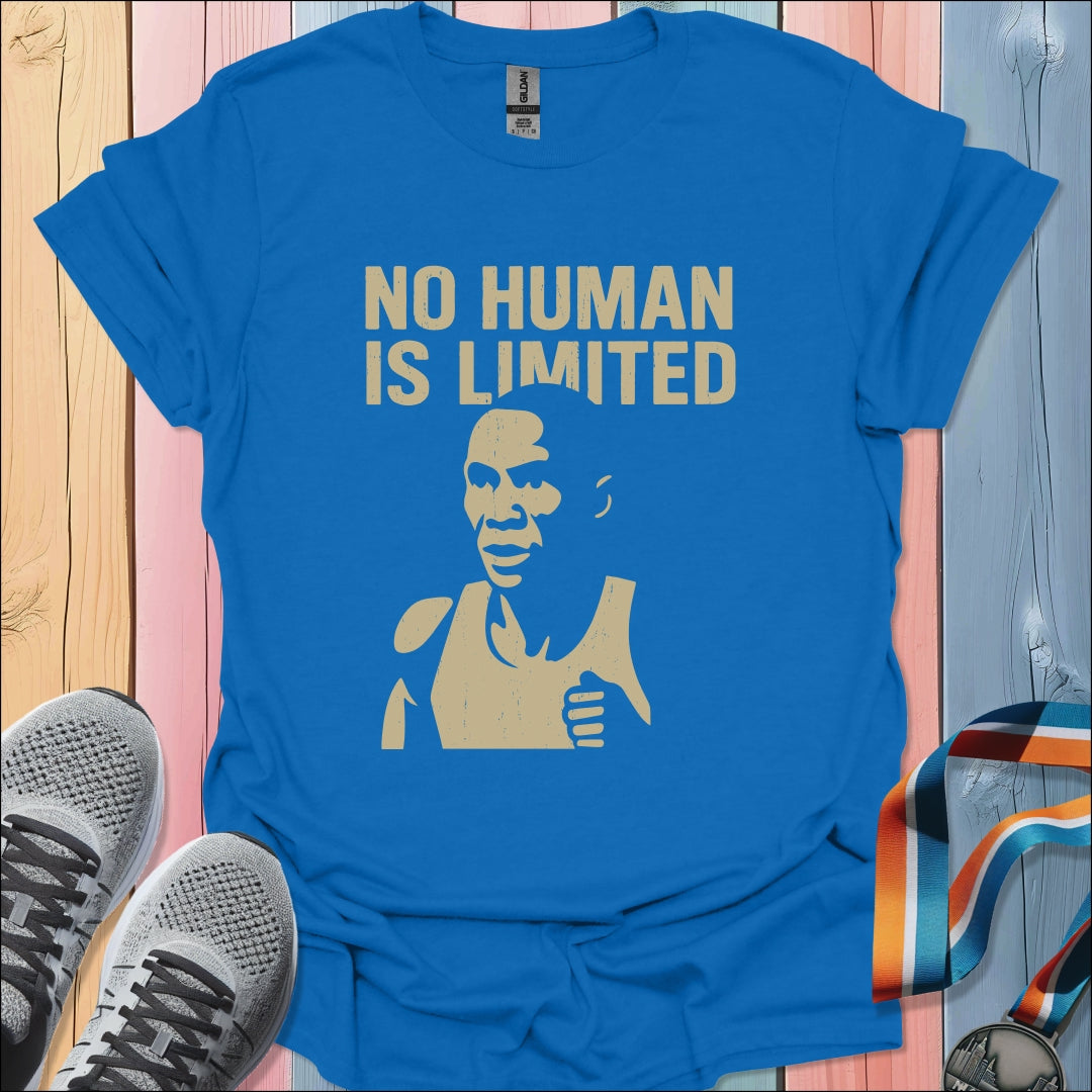 No Human Is Limited T-Shirt