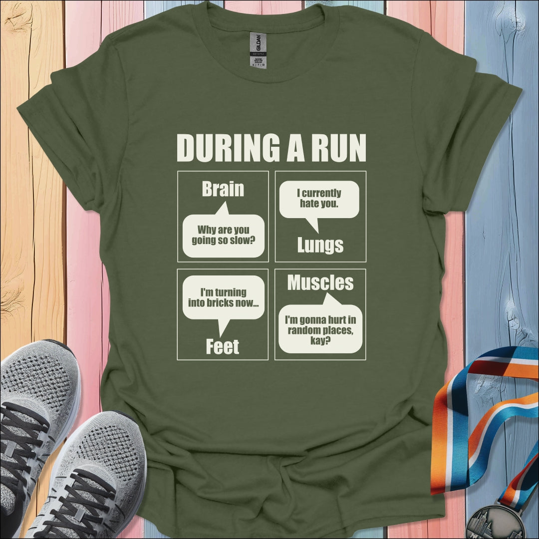 During A Run T-Shirt