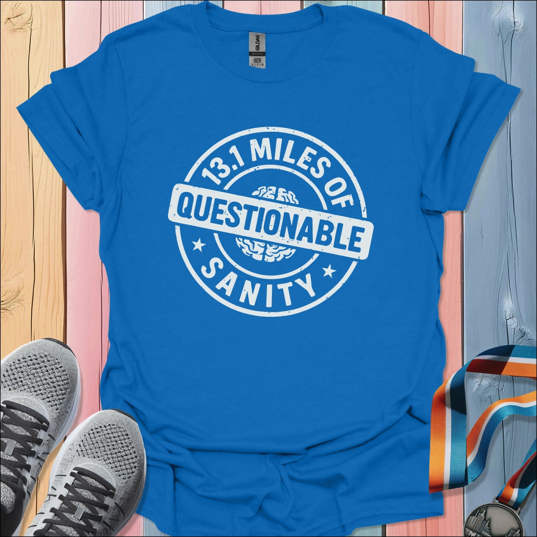Questionable Sanity T-Shirt