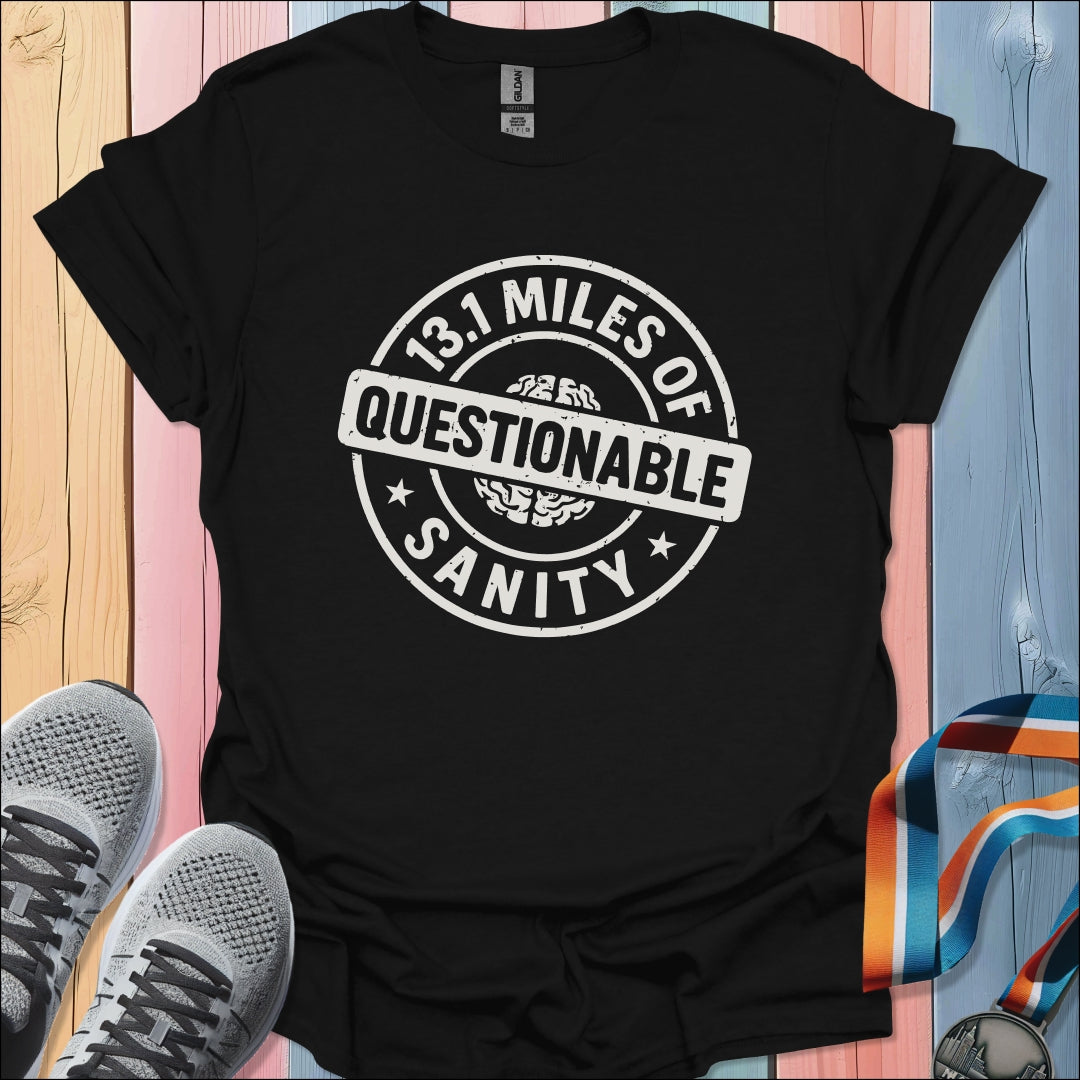 Questionable Sanity T-Shirt