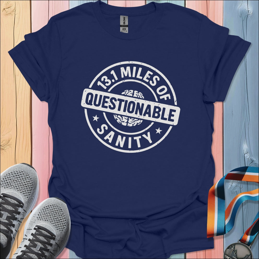 Questionable Sanity T-Shirt