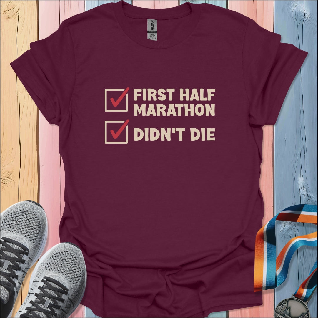 Didn't Die T-Shirt
