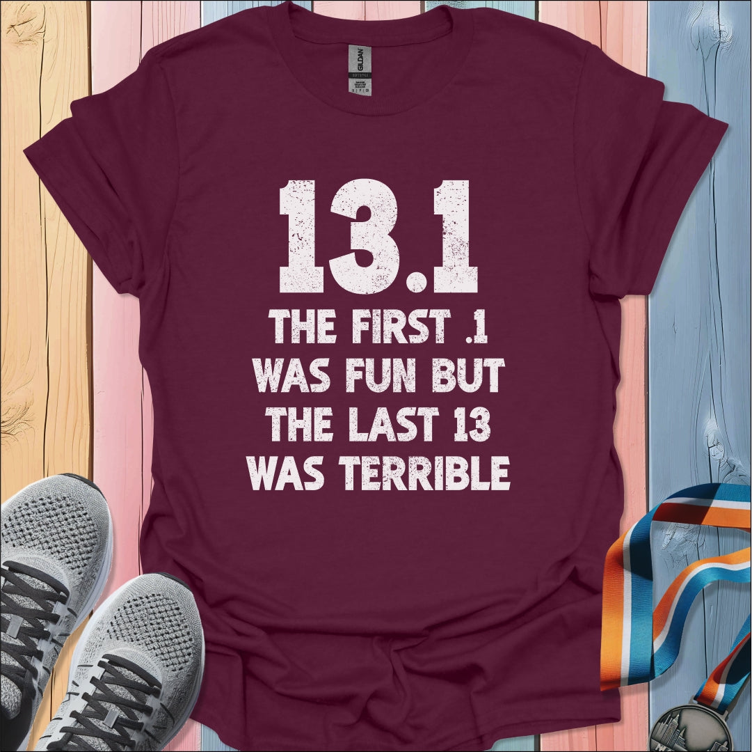 First .1 Was Fun T-Shirt