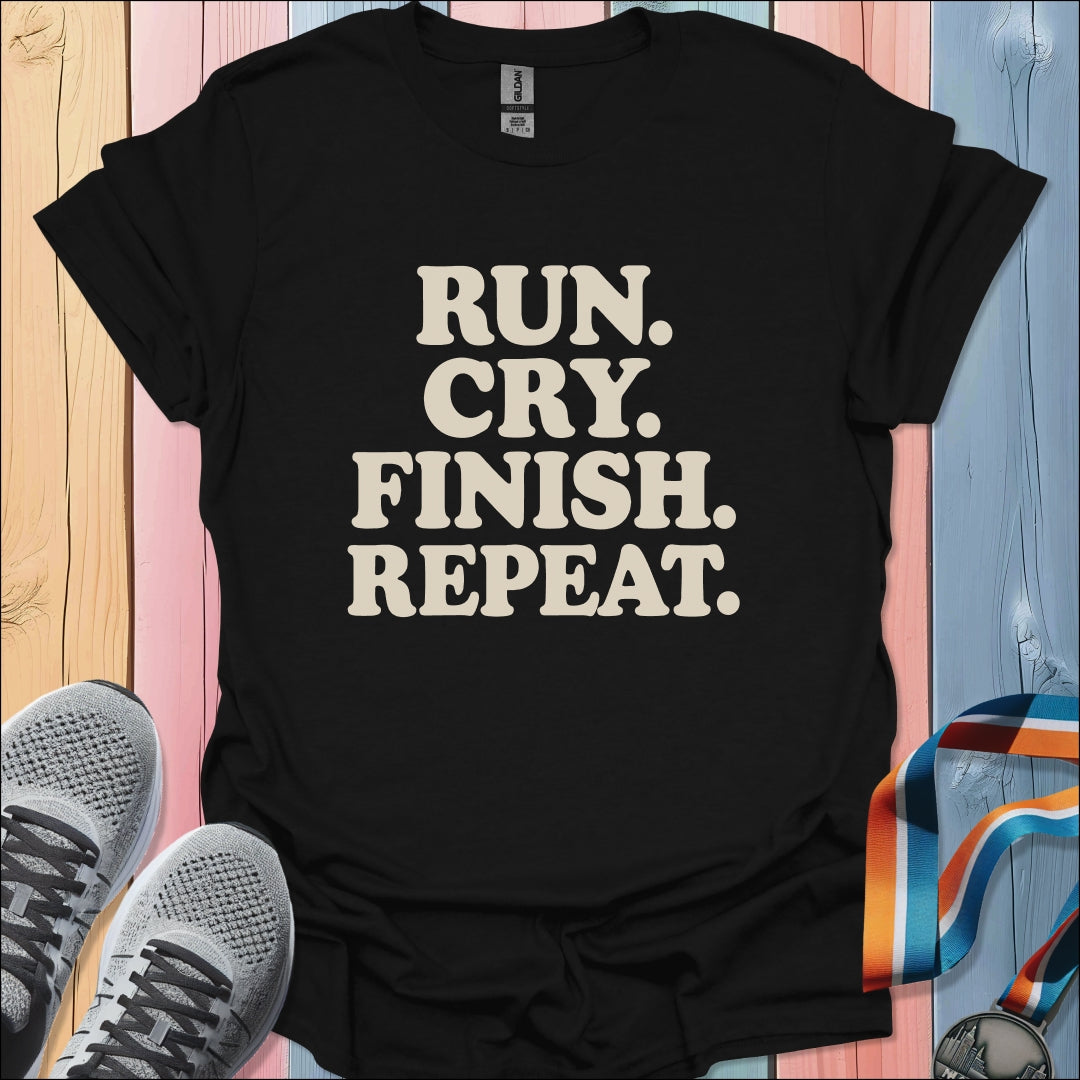 Cry Finish Repeat T-Shirt