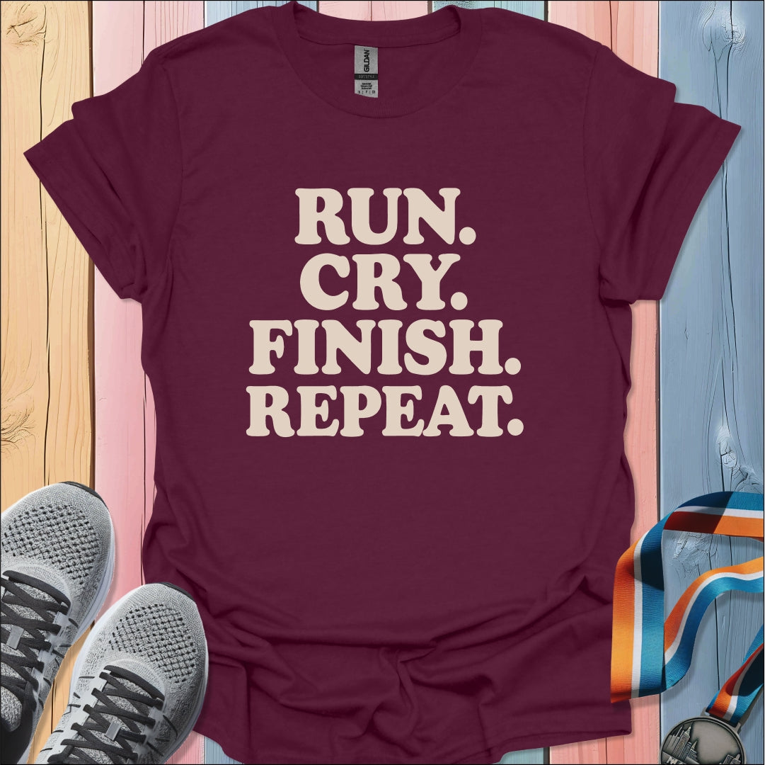 Cry Finish Repeat T-Shirt