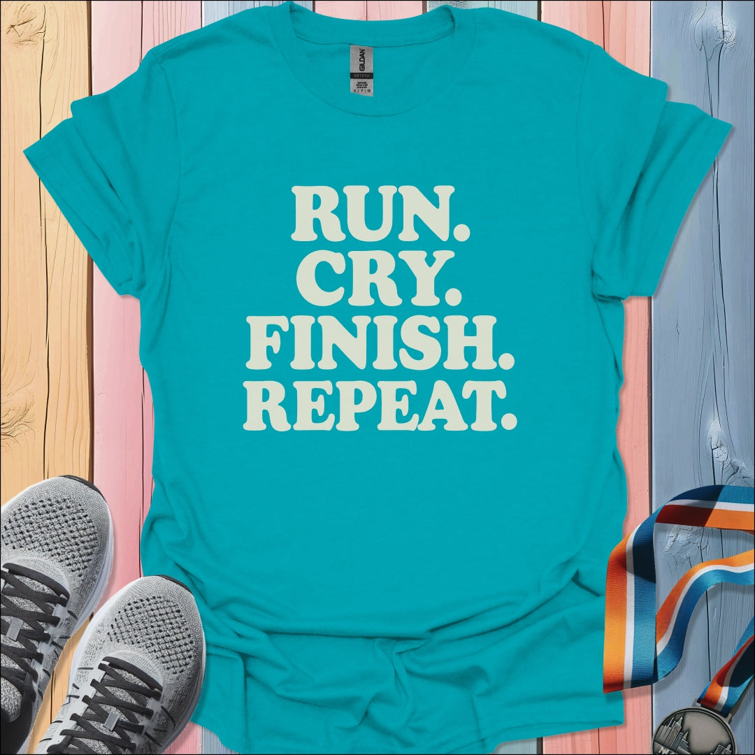 Cry Finish Repeat T-Shirt