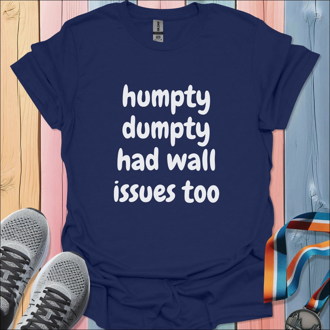 Humpty Dumpty T-Shirt