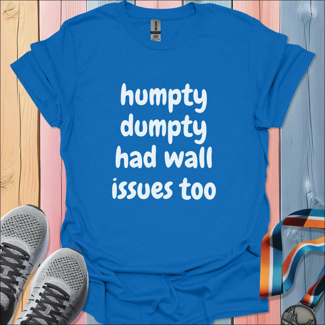 Humpty Dumpty T-Shirt