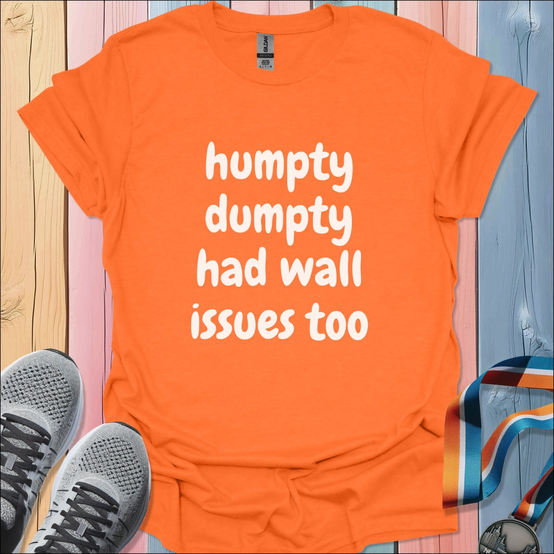 Humpty Dumpty T-Shirt