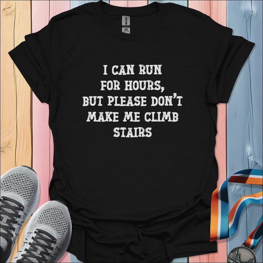 Climb Stairs T-Shirt