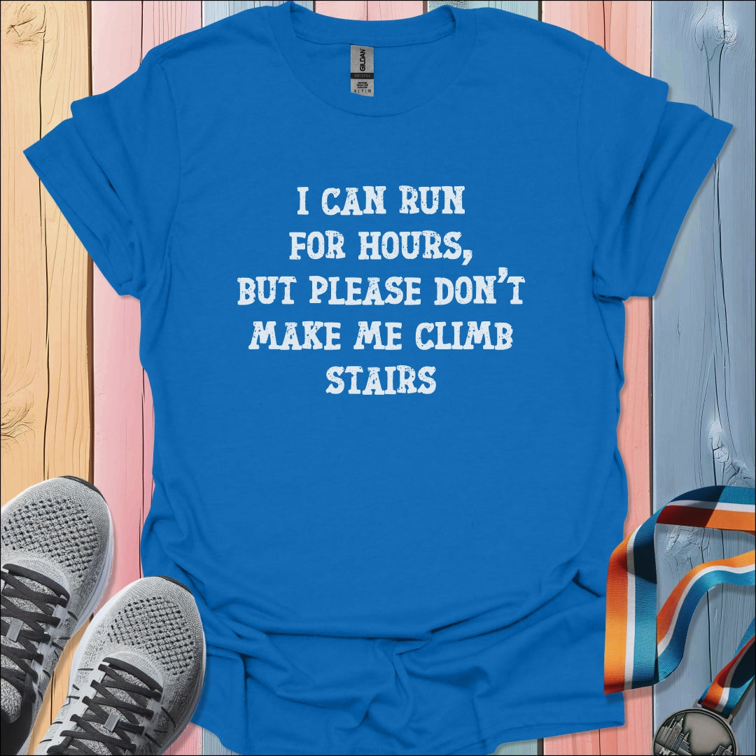 Climb Stairs T-Shirt