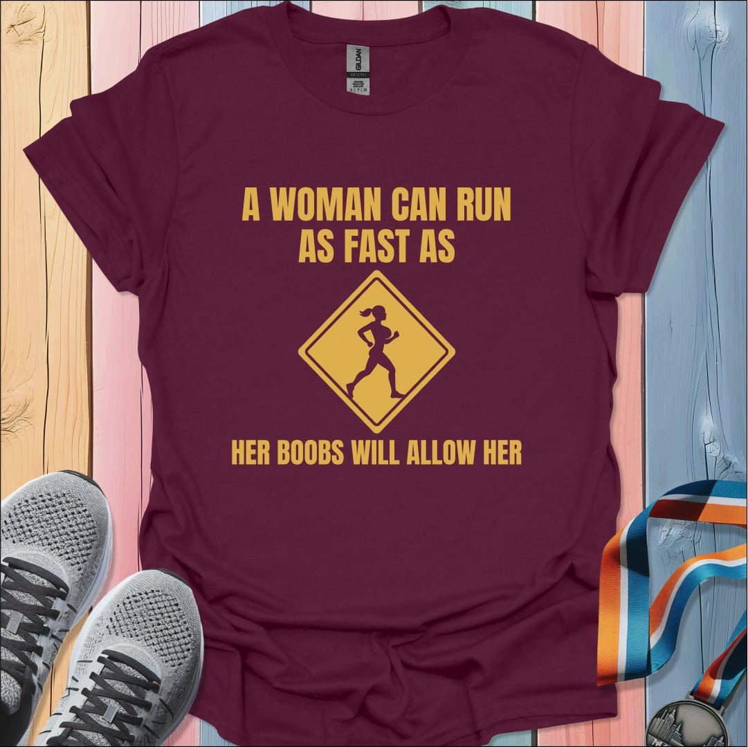 Boobs will Allow T-Shirt