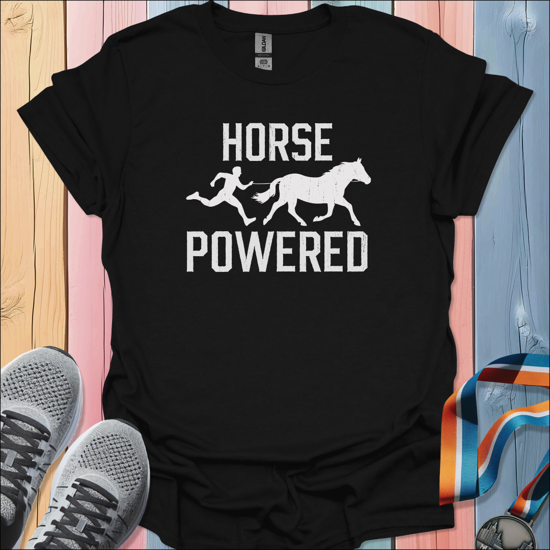 Horse Powered T-Shirt