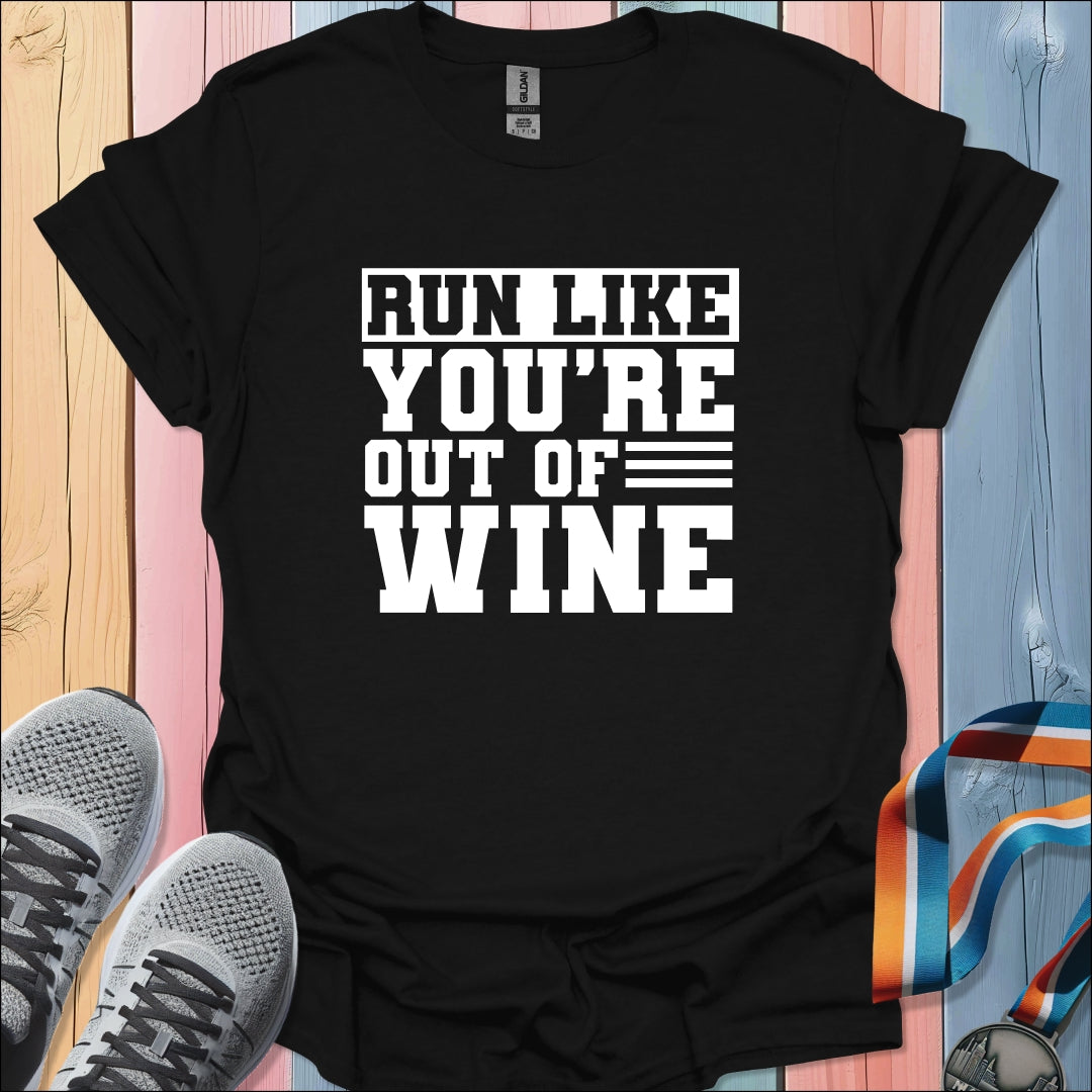 Out Of Wine T-Shirt