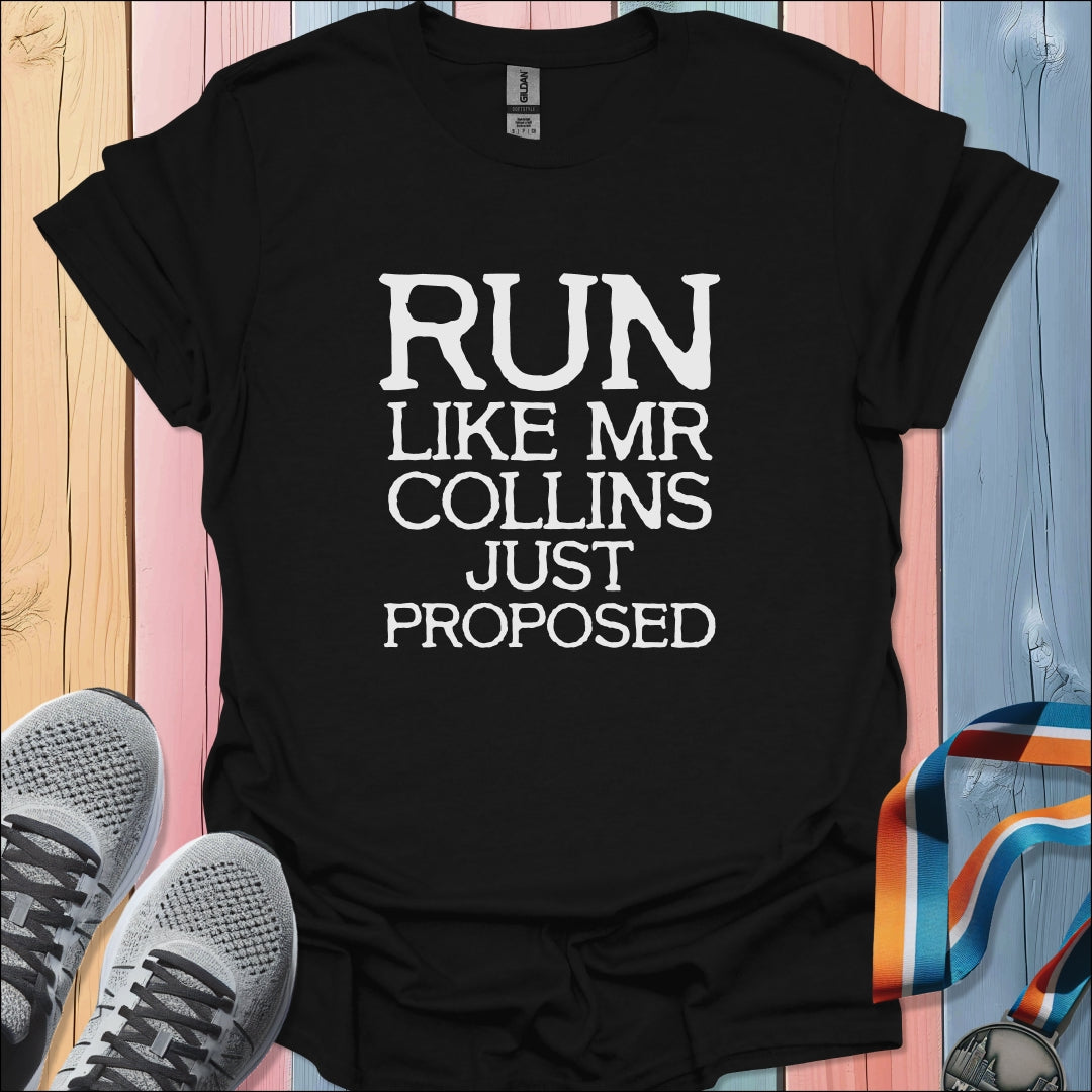 Mr Collins Just Proposed T-Shirt