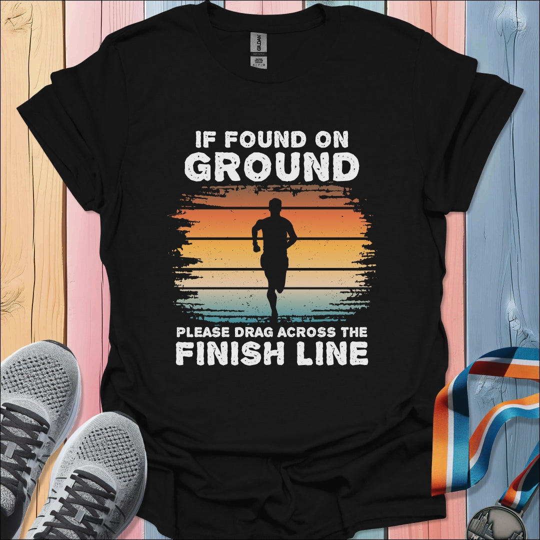 If Found On Ground T-Shirt