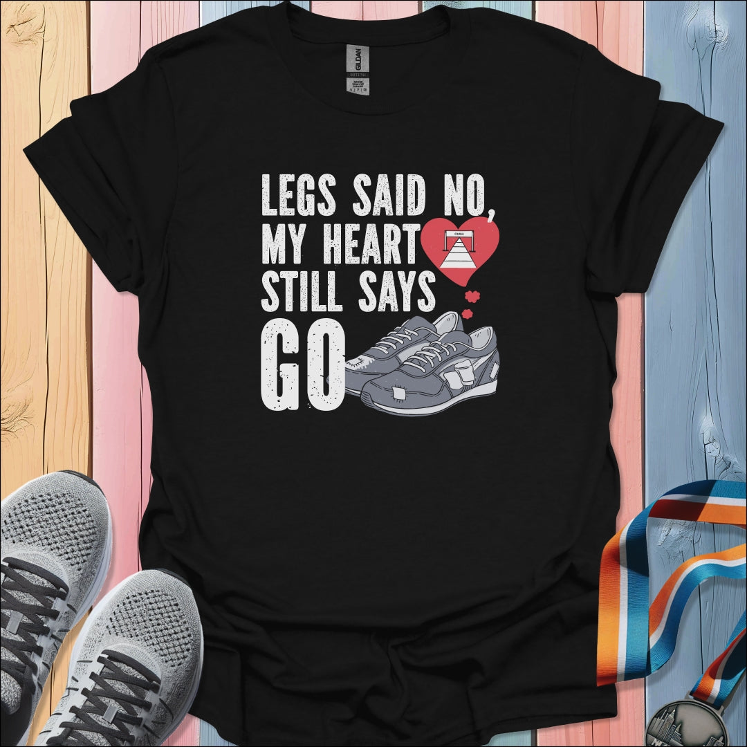 Heart Says Go T-Shirt