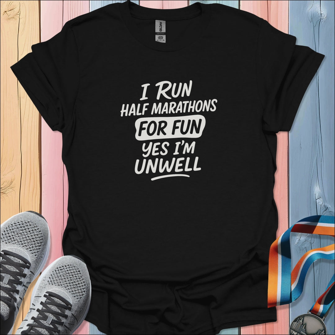 Unwell T-Shirt