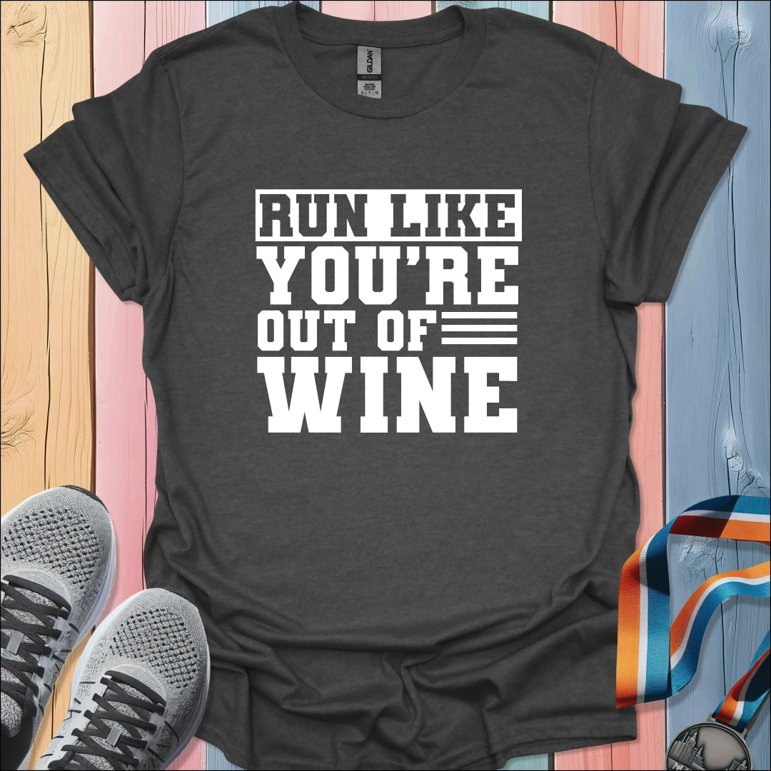 Out Of Wine T-Shirt