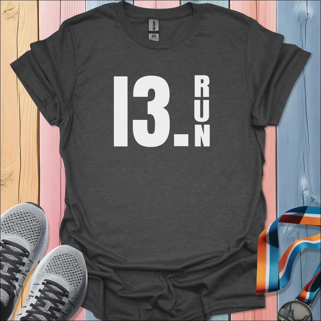 13.1 Run T-Shirt
