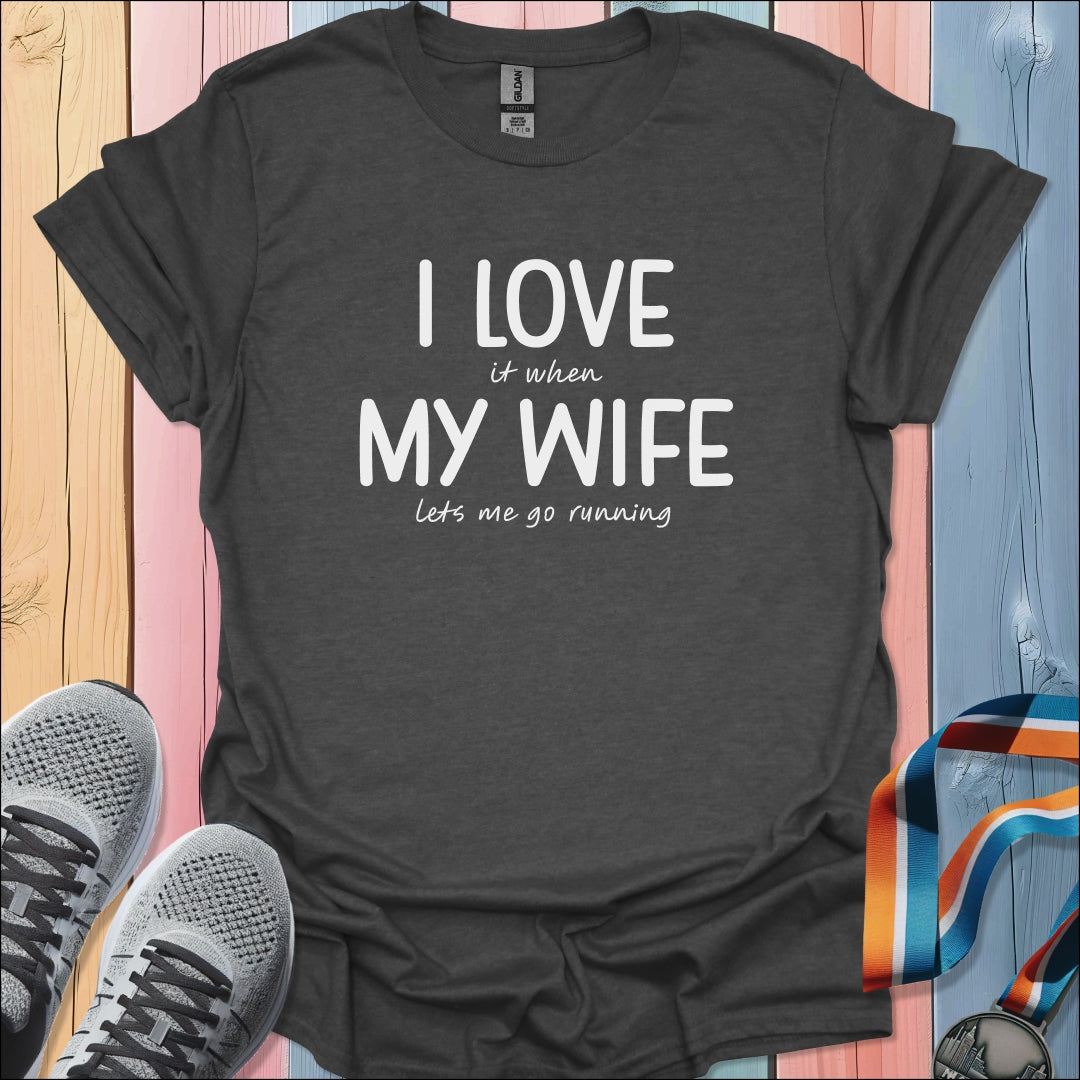 I Love My Wife T-Shirt