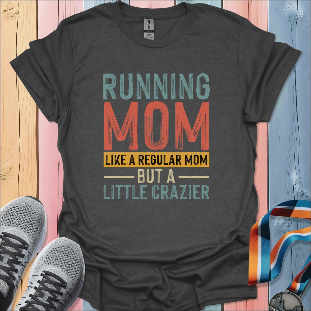 Running Mom T-Shirt