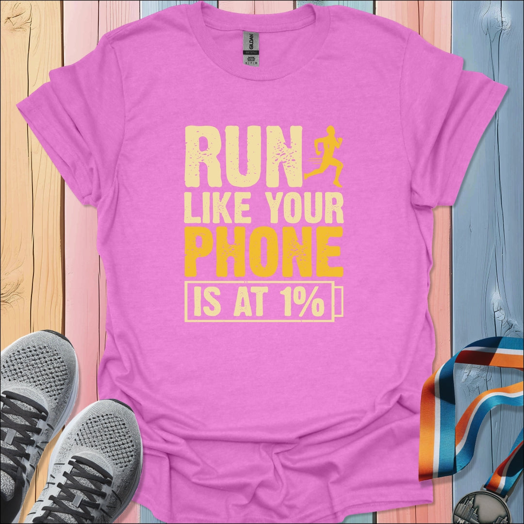 Phone Is At 1% T-Shirt