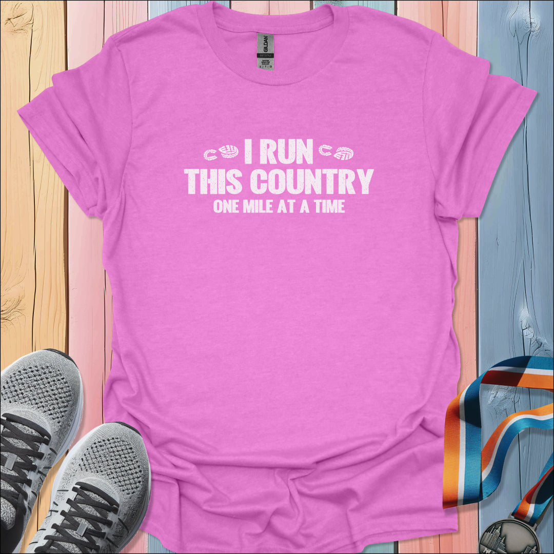 I Run This Country T-Shirt