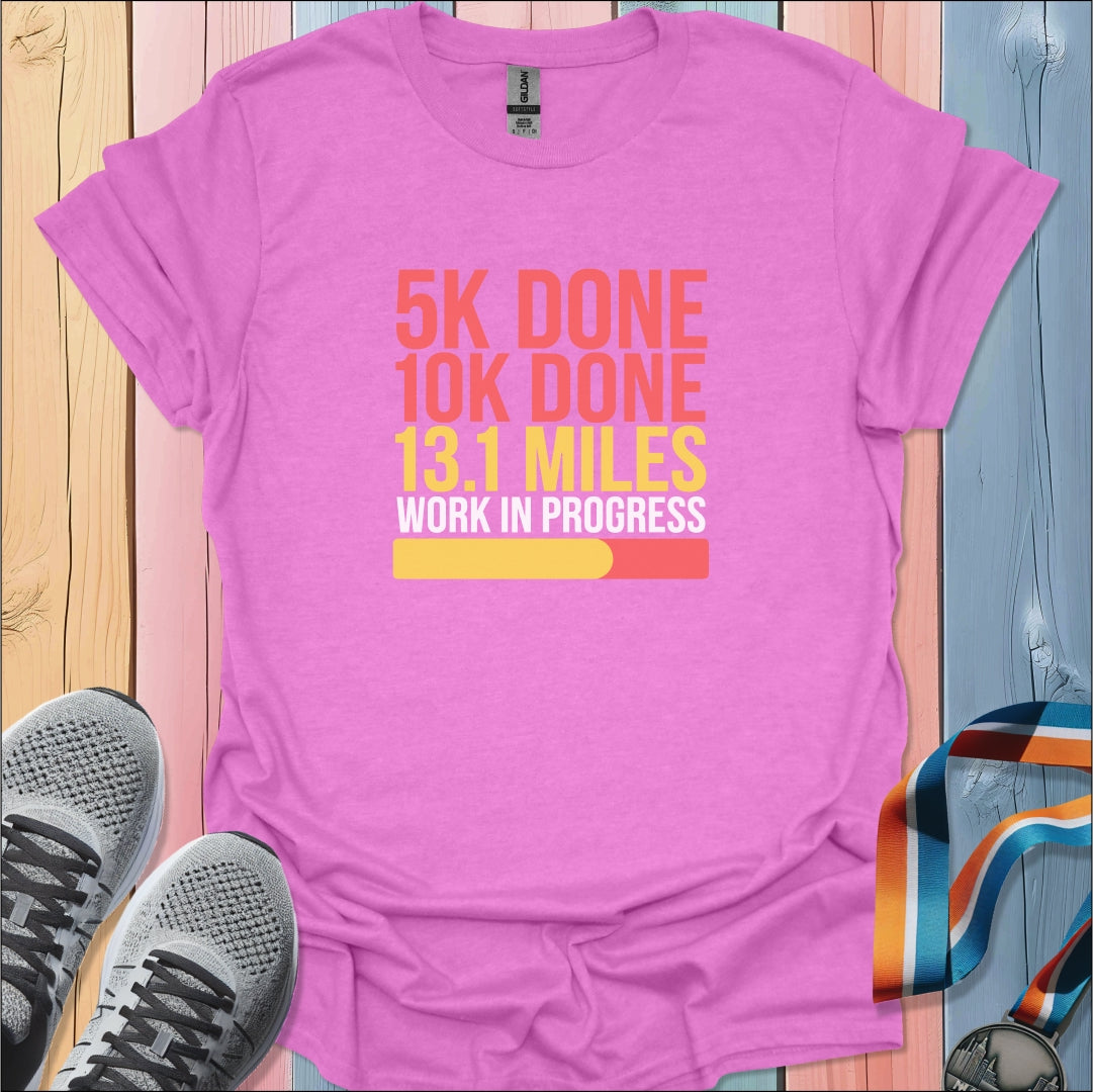 Work In Progress T-Shirt
