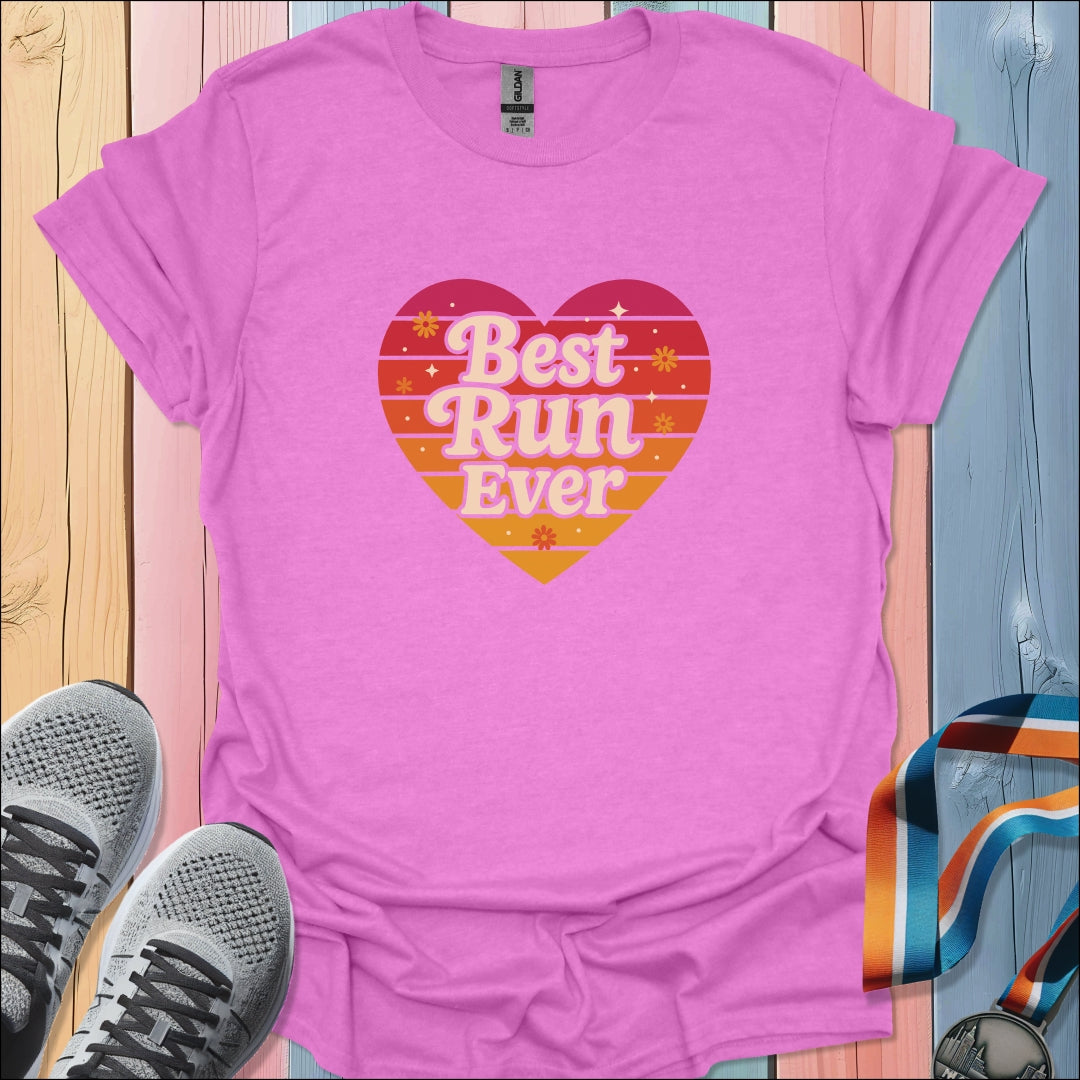 Best Run Ever T-Shirt