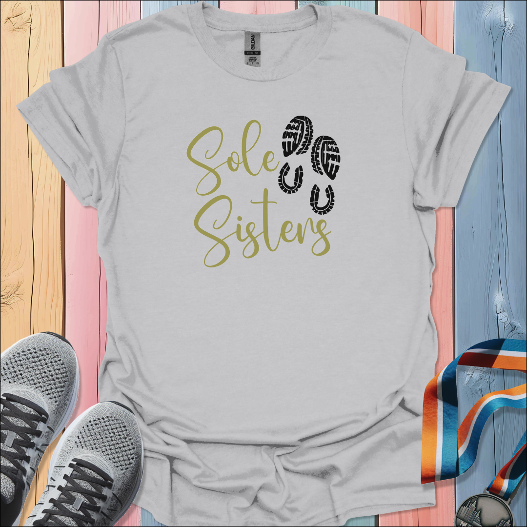 Sole Sisters T-Shirt