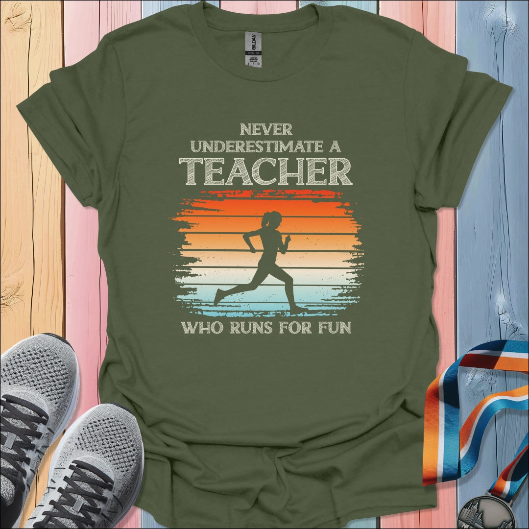 Never Underestimate A Teacher T-Shirt