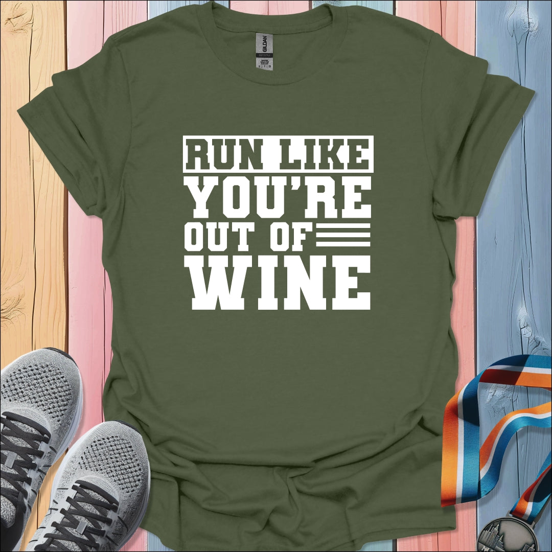 Out Of Wine T-Shirt