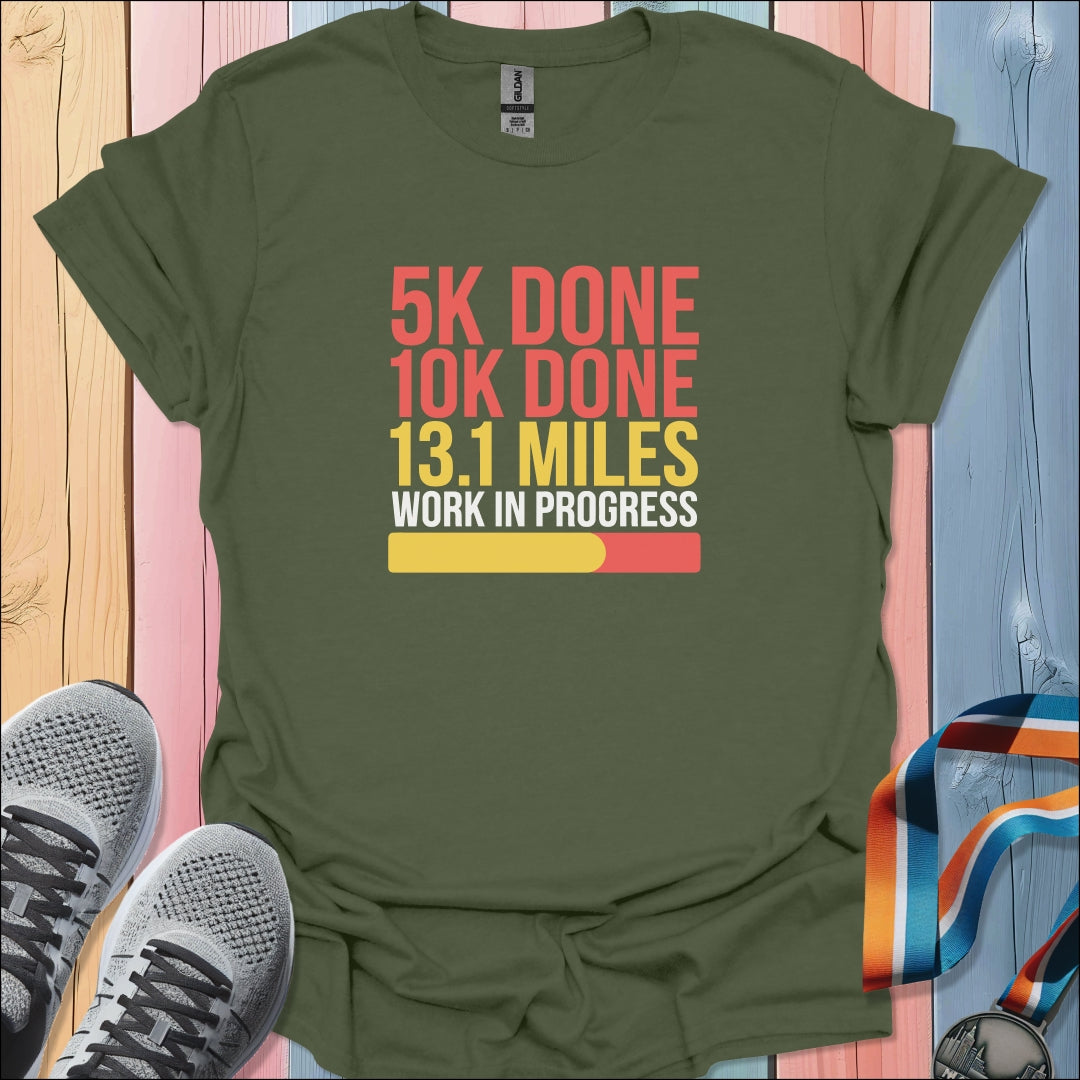 Work In Progress T-Shirt