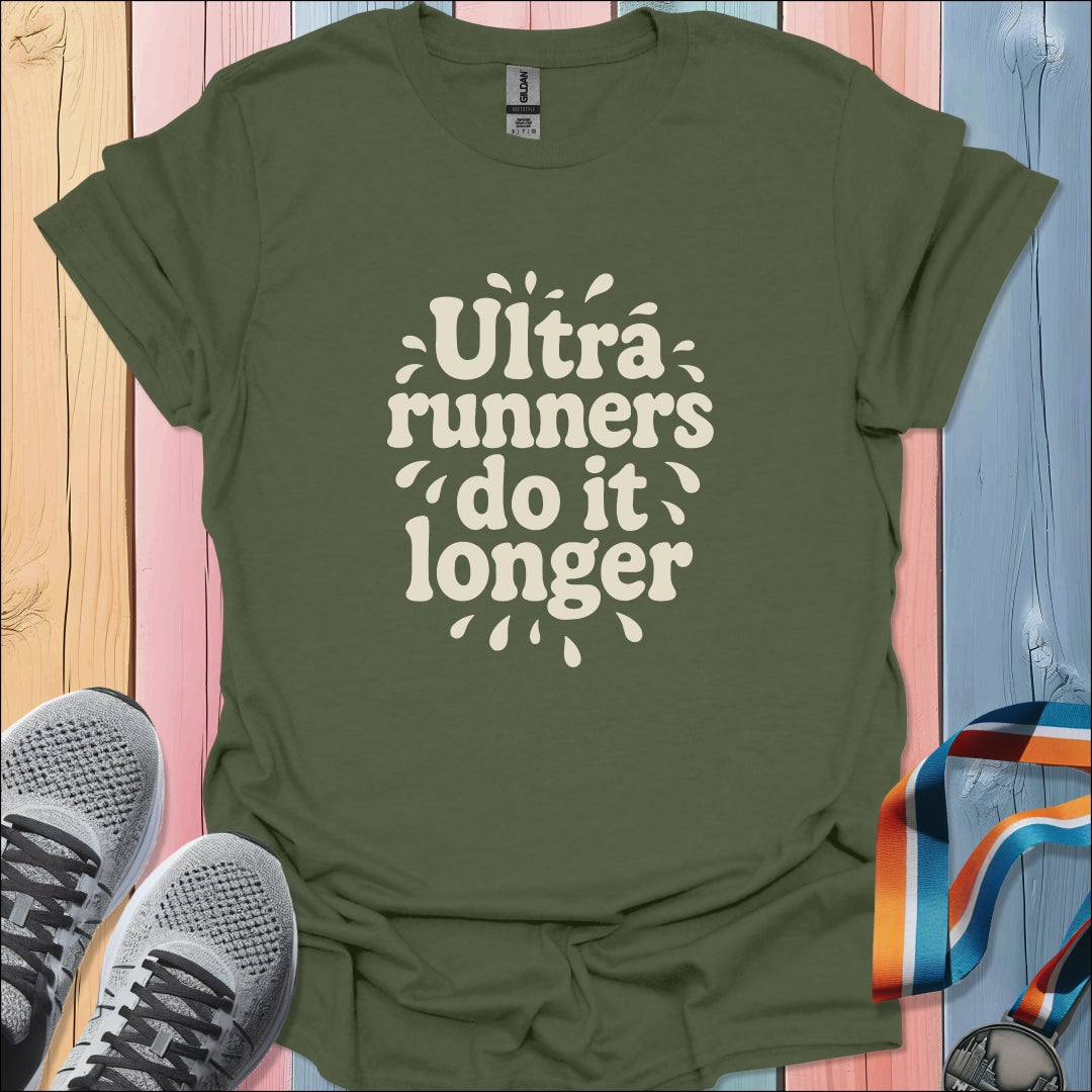 Do It Longer T-Shirt