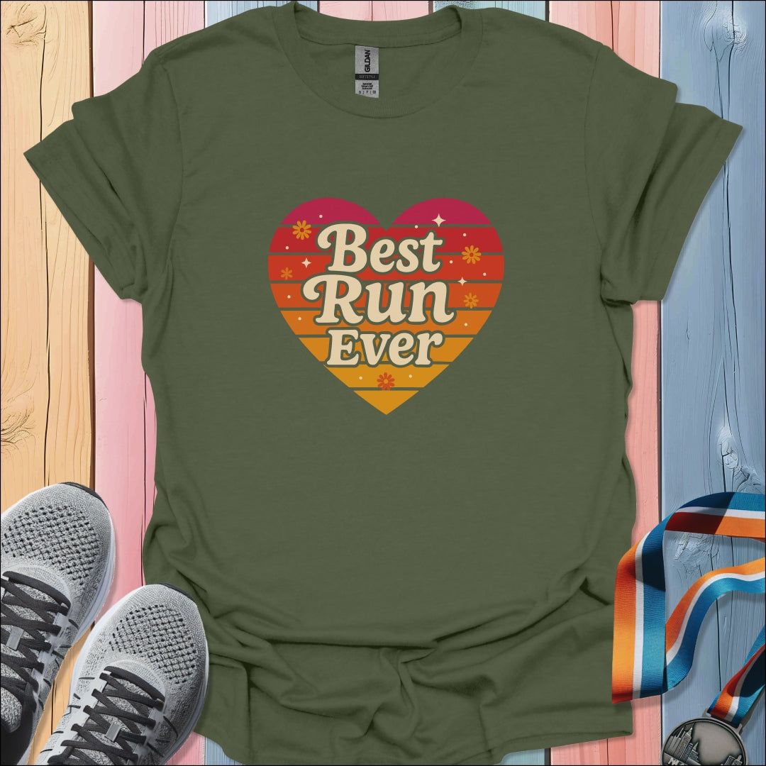 Best Run Ever T-Shirt