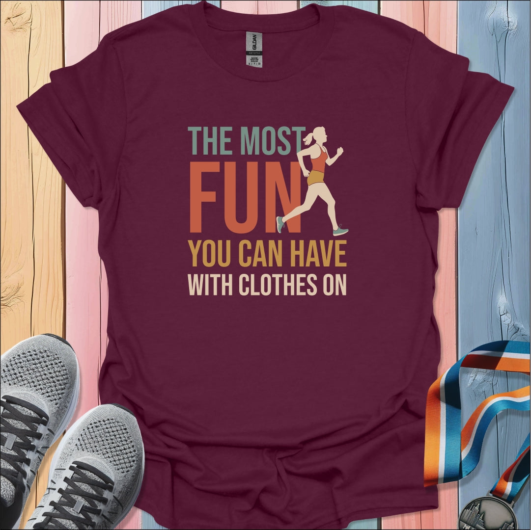 The Most Fun T-Shirt
