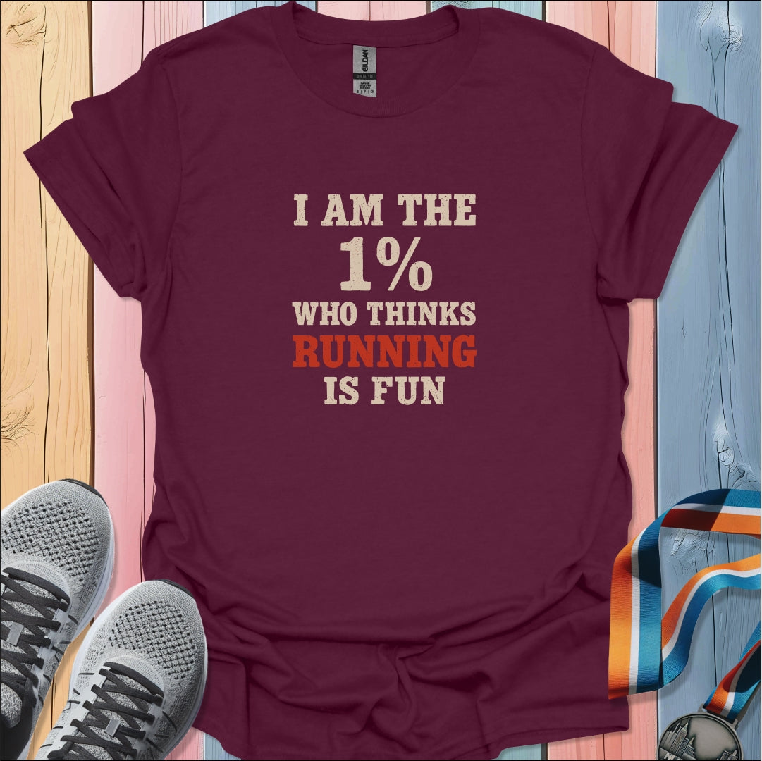 I Am The 1% T-Shirt