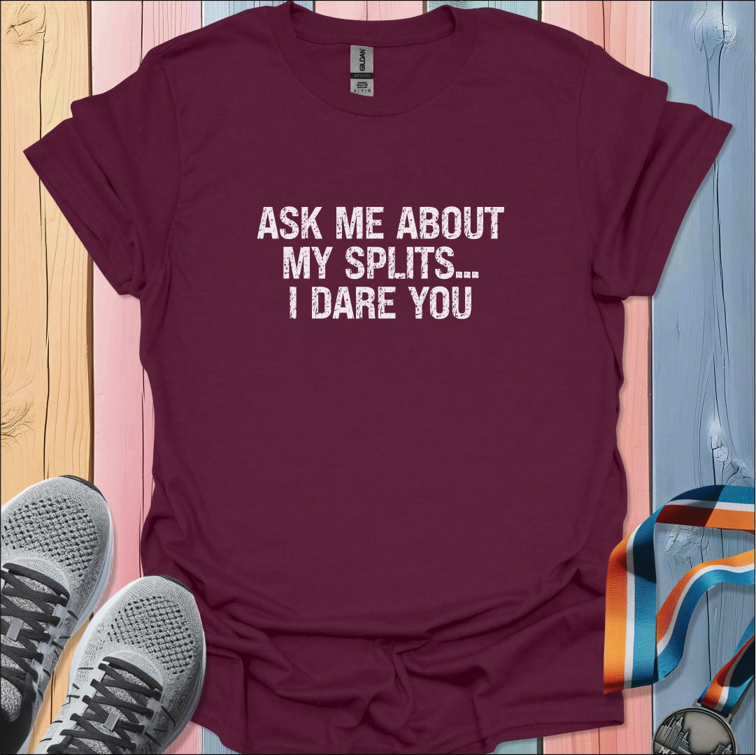 I Dare You T-Shirt