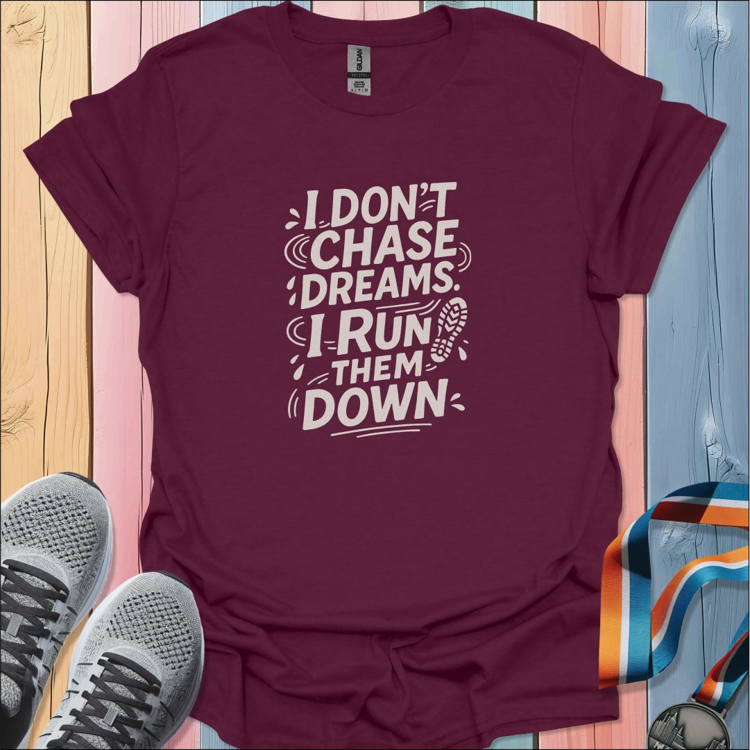 Run Them Down T-Shirt