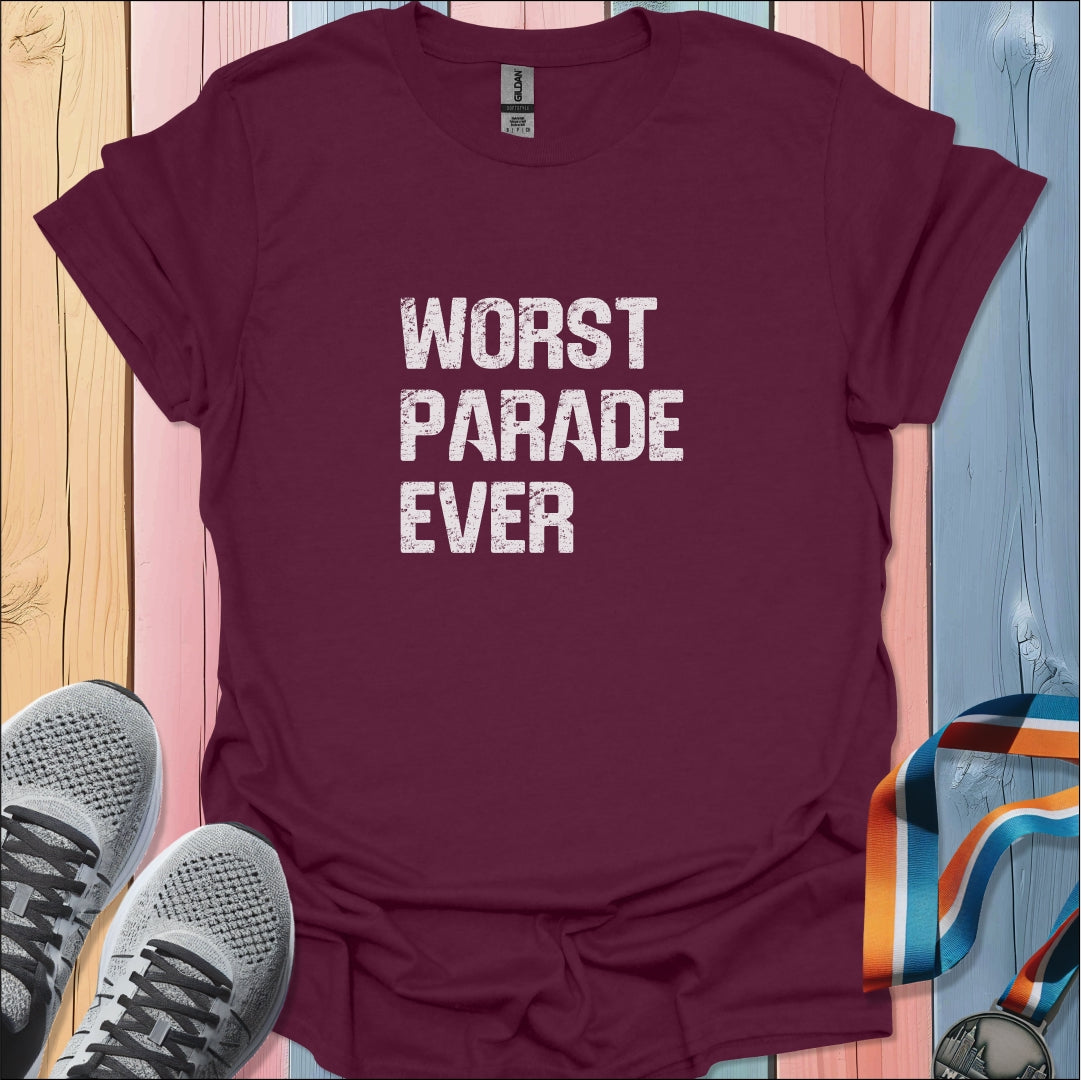 Worst Parade Ever T-Shirt