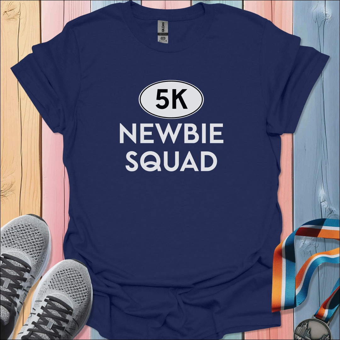 5K Newbie Squad T-Shirt