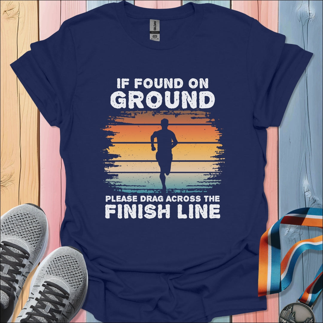 If Found On Ground T-Shirt