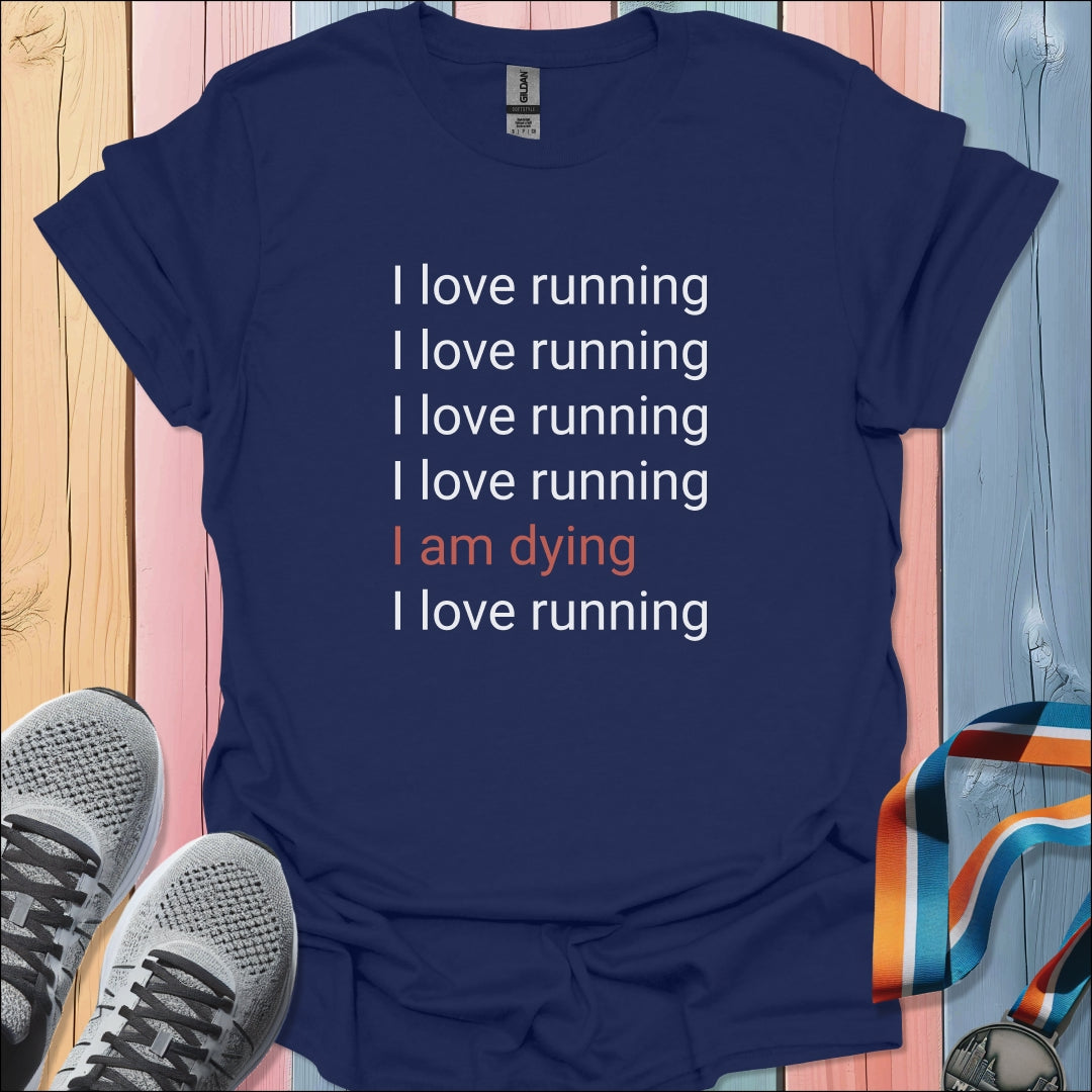 I Love Running T-Shirt