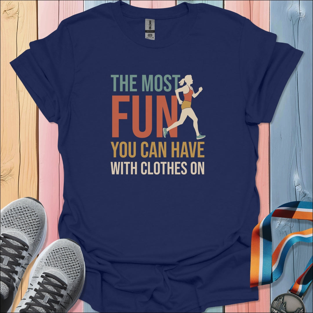 The Most Fun T-Shirt