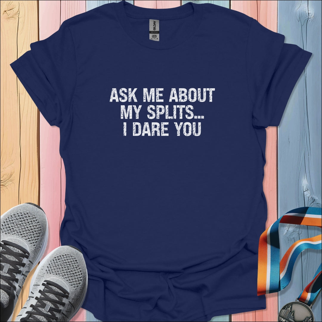 I Dare You T-Shirt