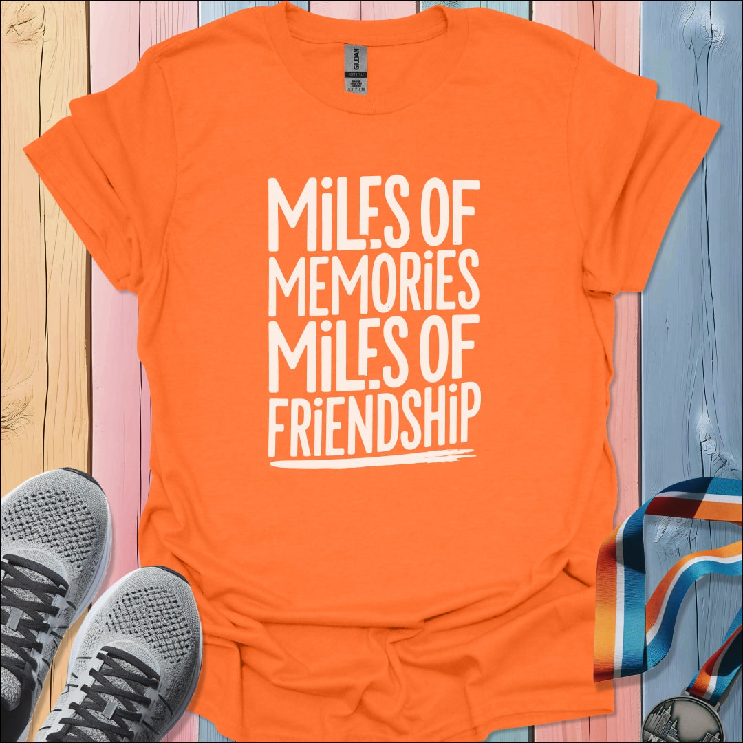 Memories and Friendship T-Shirt