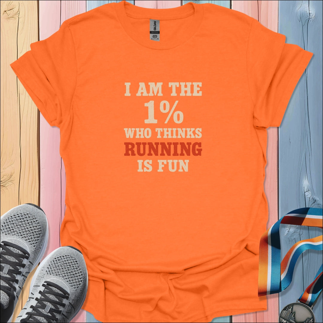 I Am The 1% T-Shirt