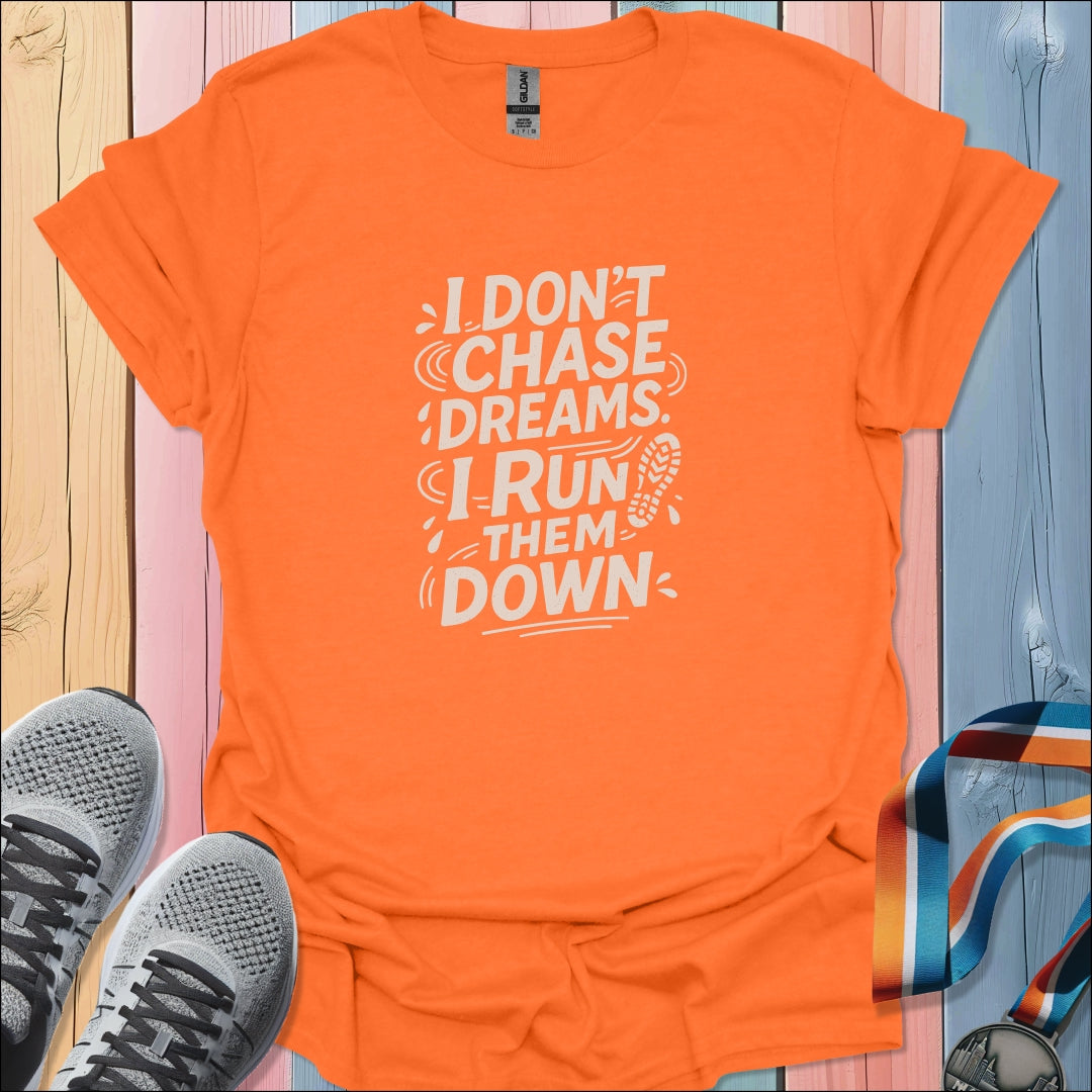 Run Them Down T-Shirt